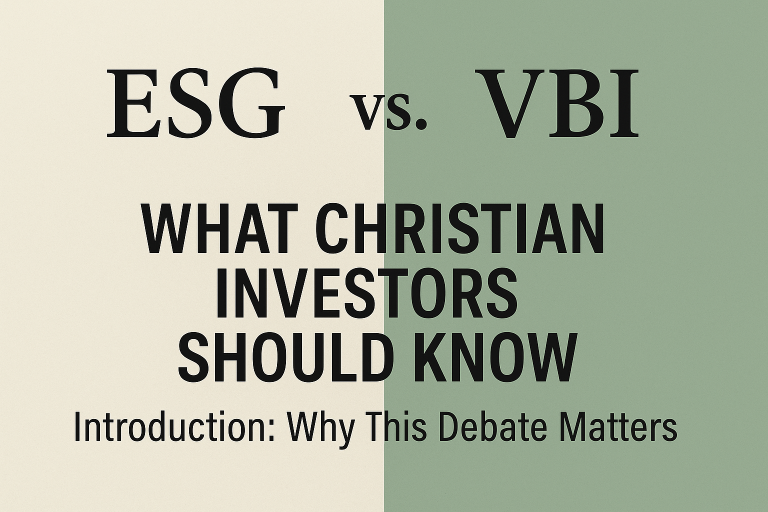 VBI vs ESG: What Christian Investors Should Know