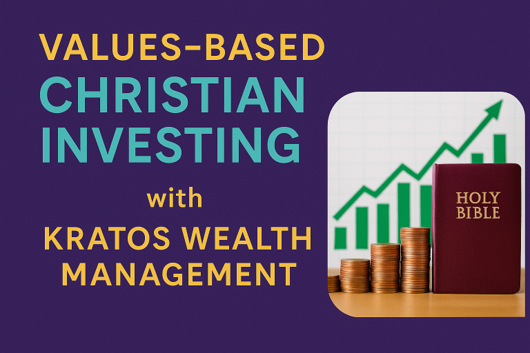 Aligning Faith and Finance: Values-Based Christian Investing with Kratos Wealth Management
